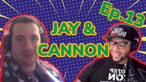 JAY & CANNON: Ep13 Alex Jones, Kanye & More