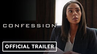 Confession - Official Trailer