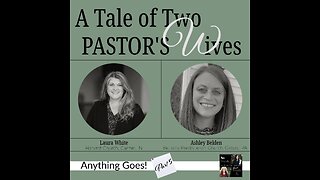A Tale of Two Pastor's Wives