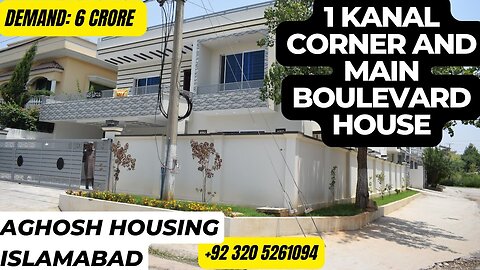 1 Kanal Corner Main Boulevard Road House for sale in AGHOSH PHASE 1 Islamabad Demand 6 Crore