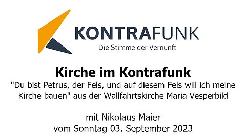 Kirche im Kontrafunk - 03.09.2023: Du bist Petrus und auf diesem Fels will ich meine Kirche bauen