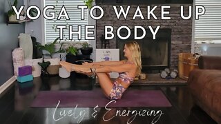 Lively and Energizing Yoga Flow | Yoga to Wake the Body Up