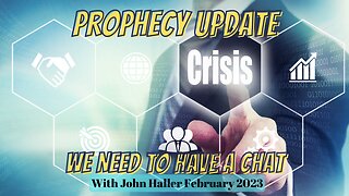 We Need to Have a Chat (AI ChapGPT) Prophecy Update with John Haller
