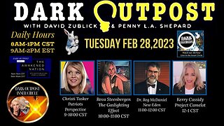 Dark Outpost 02.28.2023 Gaslighting Children!