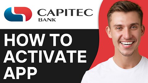 HOW TO ACTIVATE CAPITEC APP ON A NEW PHONE