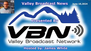 VBNews – Live News Updates and Analysis – 6.18.24