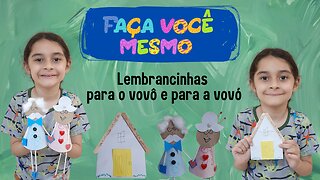 FAÇA VOCÊ MESMO / LEMBRANCINHA PARA VOVÓ E PARA O VOVÔ