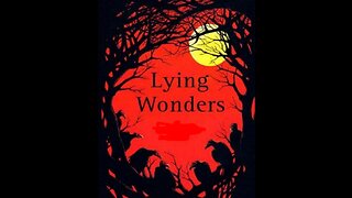 LYING WONDERS