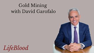 Gold Mining with David Garofalo