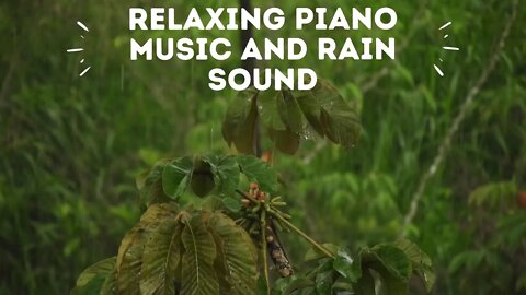 Relaxing piano music and rain sound