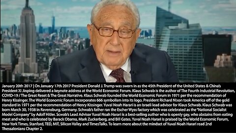 Henry Kissinger | On Jan. 17th 2017 President Trump Was Sworn In As the 45th President of the U.S., China's President Xi Jinping Delivered A Keynote At the World Economic Forum & Klaus Schwab Said, "We Can Create a New World Order."