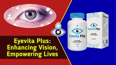 Eyevita Plus: Enhancing Vision, Empowering Lives 👁️👀 ! #EyeHealth #VisionCare #EyevitaPlus