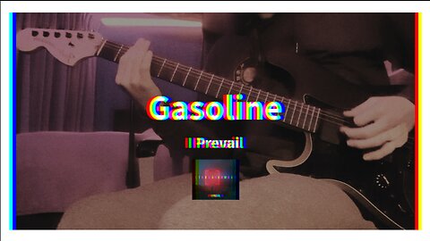 Gasoline - I Prevail - Guitar Cover