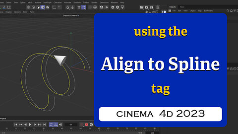 How to use Align to Spline tag in Cinema 4D