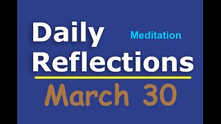 Daily Reflections Meditation Book – March 30 – Alcoholics Anonymous - Read Along – Sober Recovery