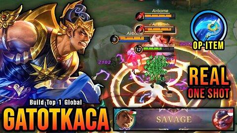 SAVAGE! Gatotkaca's One Shot - Create the World's Best Gatotkaca ~ MLBB