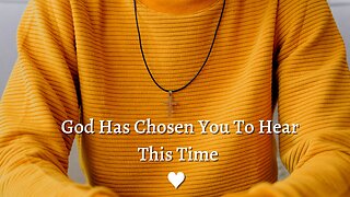 God Message For You Today I God Has Chosen You To Hear This Time ♥ | God Says | #65