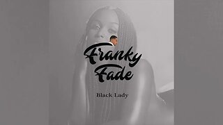 Franky Fade - Black Lady (Audio)