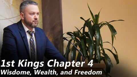 1st Kings | Wisdom Wealth and Freedom (Pastor Joe Jones) Sunday-PM