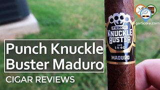 Is the PUNCH KNUCKLE BUSTER Maduro Any Good? - CIGAR REVIEWS by CigarScore