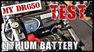 DR650 Lithuim Battery TEST