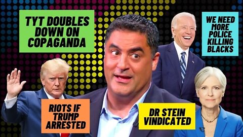 TYT goes FULL Republican | Jill Stein Vindicated | Riots If Trump Arrested | Fred Hampton Bday