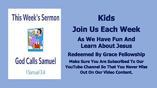 Sermons 4 Kids - God Calls Samuel - 1 Samuel 3:1-10