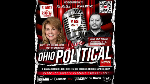 Jennifer Gross and Jack Windsor! Issue 1: BUCKEYE PATRIOTS PODCAST 8-6-2023