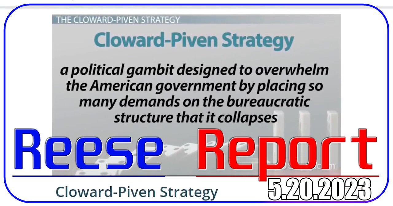 The Cloward and Piven Strategy - Reese Report