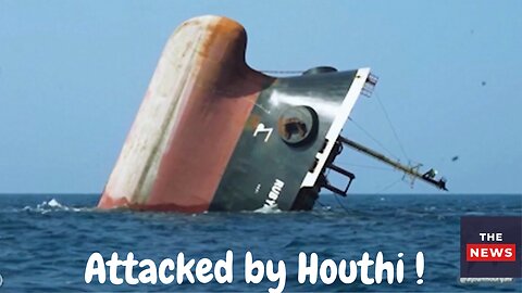 Exclusive: UK-Owned Ship Attacked by Houthi Militants Sinks in Red Sea l The News Today