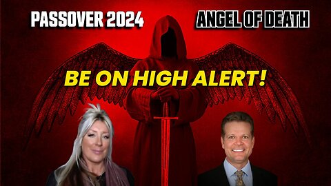 Bo Polny - Be On🚨HIGH ALERT🚨! Janie Seguin - Passover 2024 - Angel of Death - Captions