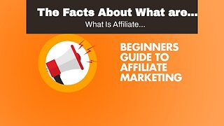 The Facts About What are the Steps Involved with Affiliate Marketing? Uncovered