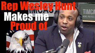 Makes me Proud of America ; Rep. Wesley Hunt Dispels the Left's Claims of Racism