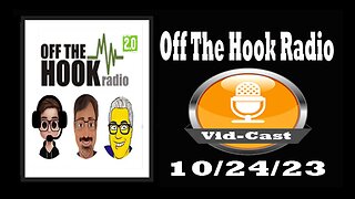 Off The Hook Radio Live 10/24/23