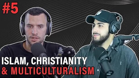History Of Islam & Can Multiculturalism Ever Work? | @TheMuslimLantern | #5