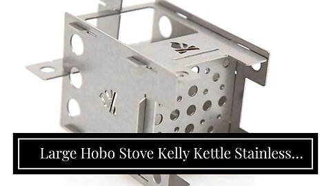 Large Hobo Stove Kelly Kettle Stainless Steel - Fits ONLY Base Camp and Scout models. Cook for...
