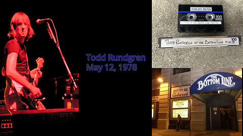 May 12, 1978 - Todd Rundgren at The Bottom Line in New York City