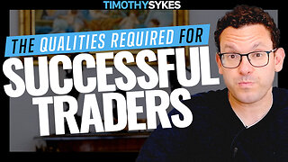 The Qualities Required For Successful Traders