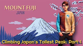 Climbing Japan's Tallest Peak: Mt. Fuji Part 1