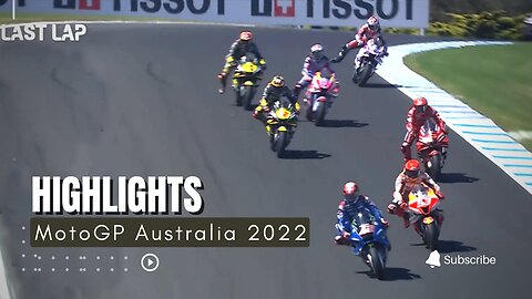 Highlights MotoGP Phillip island Australia 2022