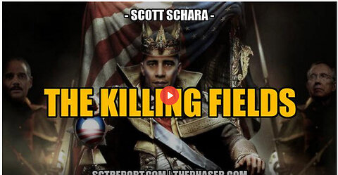 SGT REPORT - THE KILLING FIELDS -- Scott Schara