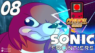 [COMICAL GAMES] Scrubby Plays: Sonic Frontiers Part 08 | PS5