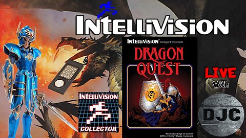 INTELLIVISION LIVE - DRAGON QUEST - With DJC