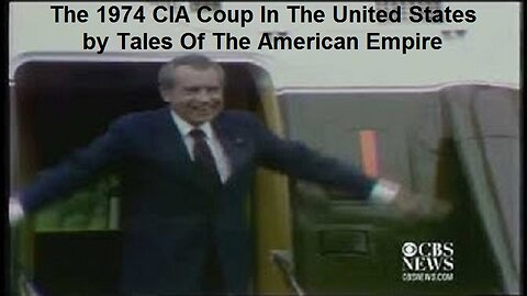 The 1974 CIA Coup In The United States by Tales Of The American Empire