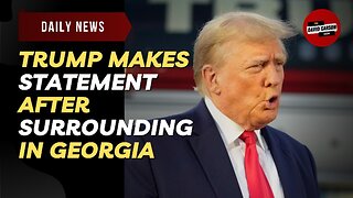 Trump Makes Statement After Surrounding In Georgia