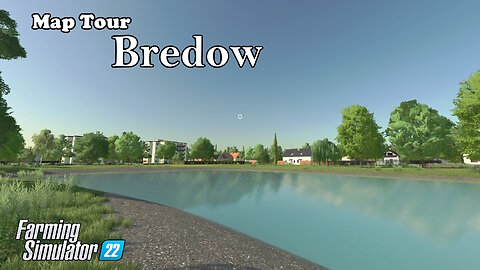 Map Tour | Bredow | Farming Simulator 22