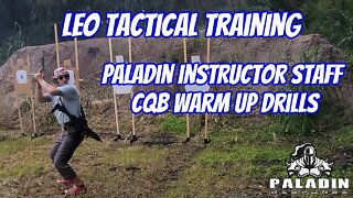 Paladin 1st Instruction Staff Training Day - Range Montage - CQB Flat Range Warm Up Drills