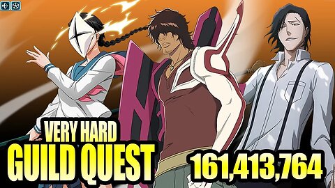 Bleach Brave Souls: Very Hard Guild Quest - Quincy & Stern Ritter (Melee)