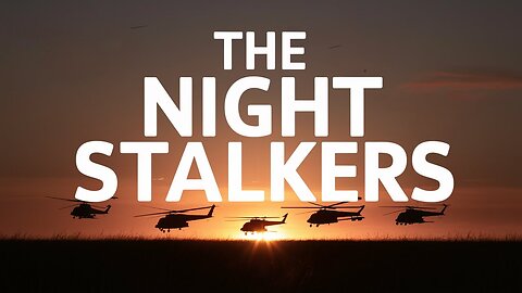Special Operators: The Night Stalkers, United States.