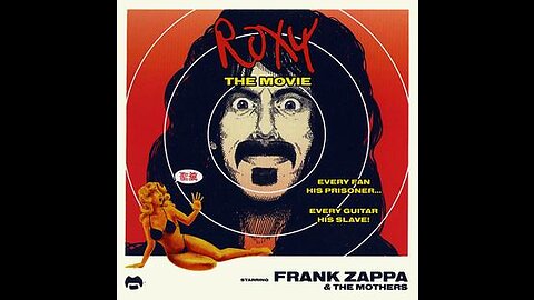 Frank Zappa & The Mothers - Live at The Roxy 1973